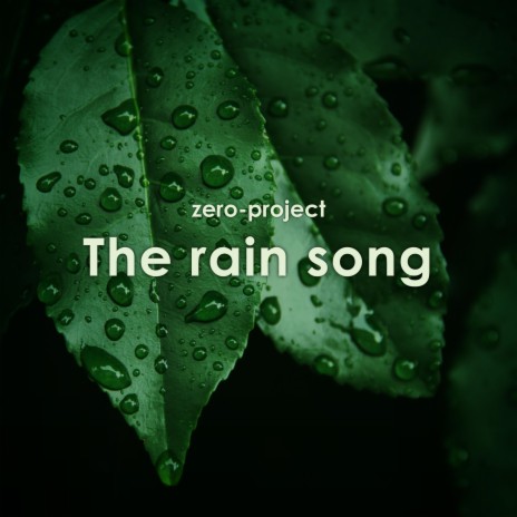 The Rain Song, Pt. 2 (Rainy Version)