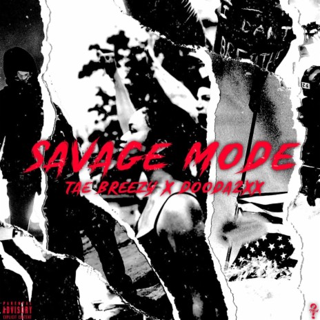 Savage Mode (feat. Dooda2xx) | Boomplay Music