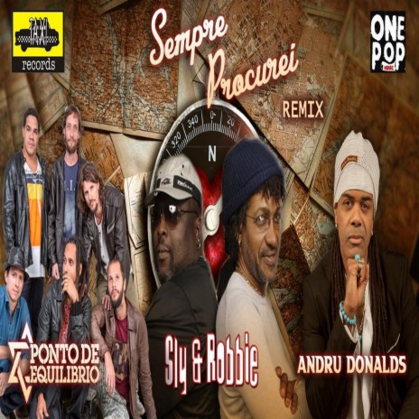 Sempre Procurei (Street Mix) ft. Ponto De Equilibrio & Sly & Robbie | Boomplay Music