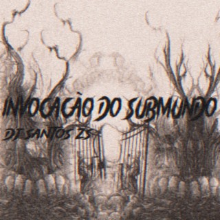 A invocação do submundo - vozes de outro mundo