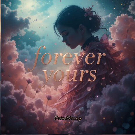 Forever Yours | Boomplay Music