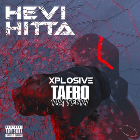 Hevi Hitta ft. Taebo Tha Truth | Boomplay Music
