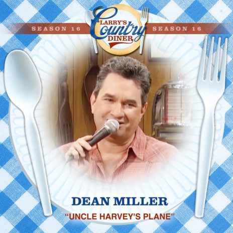 Uncle Harvey's Plane (Larry's Country Diner Season 16) | Boomplay Music