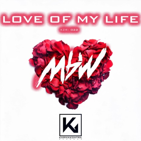 Love of My Life (Extended Mix)