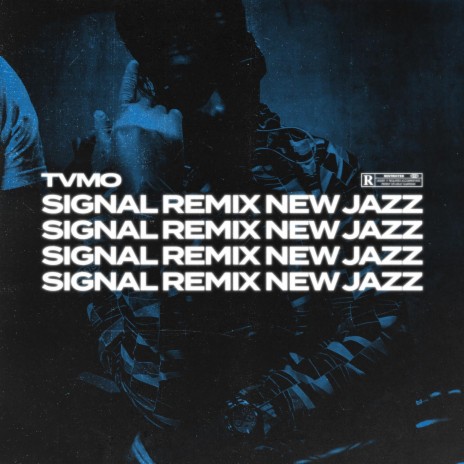 Signal (Remix New Jazz) | Boomplay Music