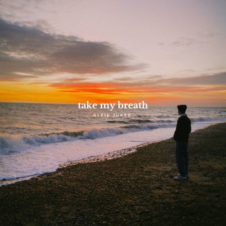 take my breath | Boomplay Music