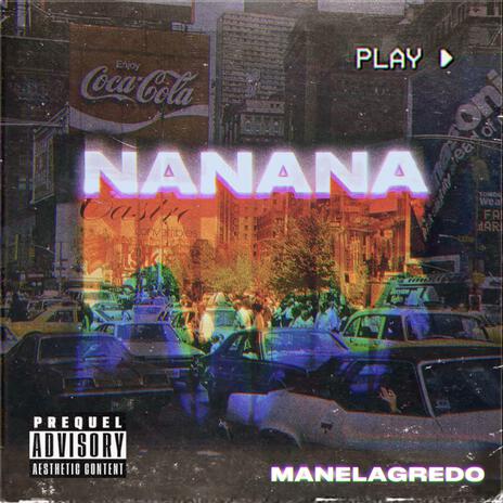 NANANA | Boomplay Music