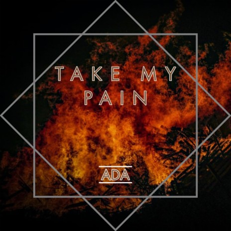 Take My Pain