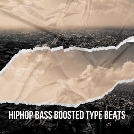 Bass Boosted ft. Hip Hop Type Beat, Instrumental Rap Hip Hop & Instrumental Hip Hop Beats Gang | Boomplay Music