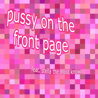 Pussy On The Front Page