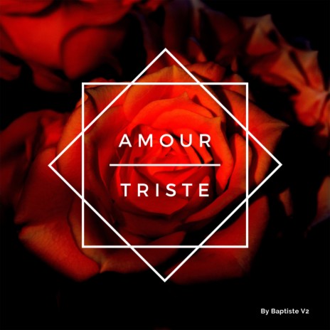 Amour Triste | Boomplay Music