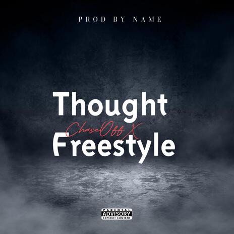 Thought Freestyle | Boomplay Music