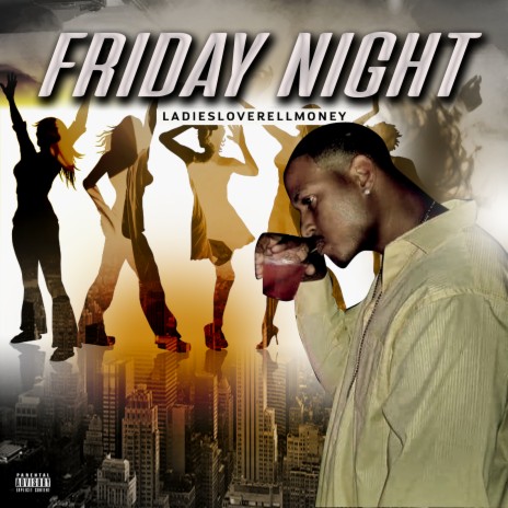 Friday Night | Boomplay Music