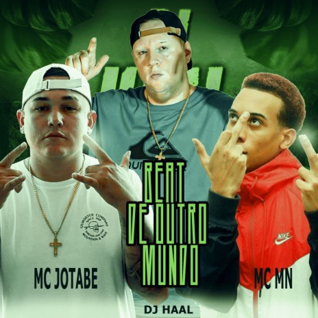 BEAT DE OUTRO MUNDO ft. mc Jotabe & MC MN