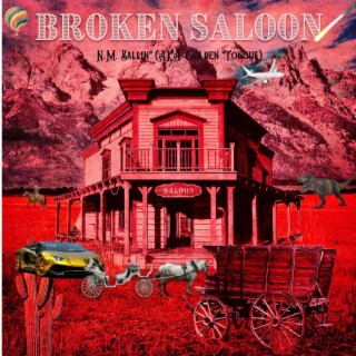 Broken Saloon