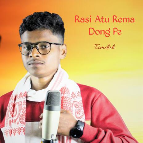 Rasi Atu Rema Dong Pe