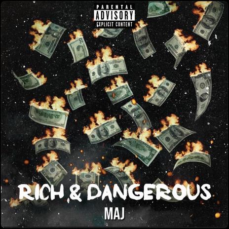 Rich & Dangerous (Remix) | Boomplay Music