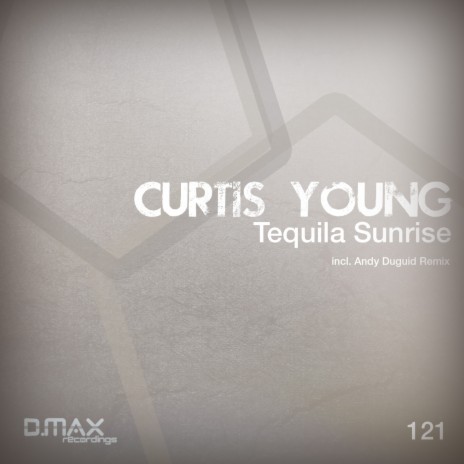 Tequila Sunrise (Original Mix) | Boomplay Music