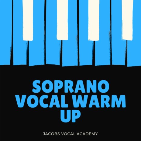 Soprano Vocal Warm Up | Boomplay Music