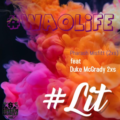 #Lit ft. Duke McGrady 2xs