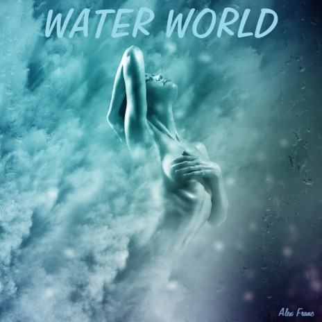 Water World | Boomplay Music