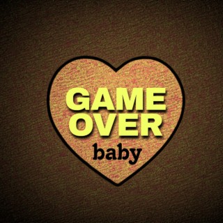 Game Over Baby