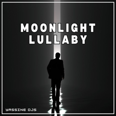 Moonlight Lullaby ft. YounesZ | Boomplay Music