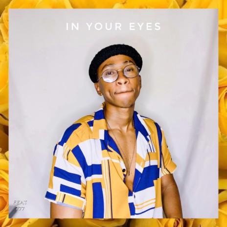 In Your Eyes ft. 777 | Boomplay Music