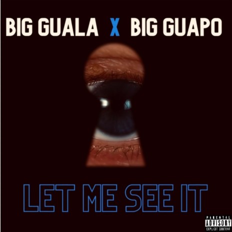 Let Me See It ft. Big Guala | Boomplay Music