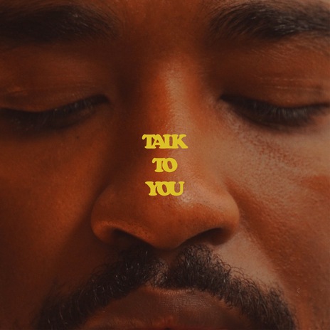 TALK TO YOU | Boomplay Music