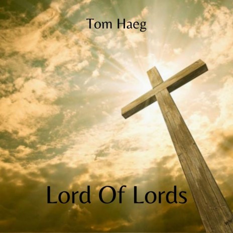 Lord Of Lords | Boomplay Music