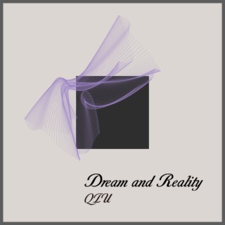 Dream and Reality