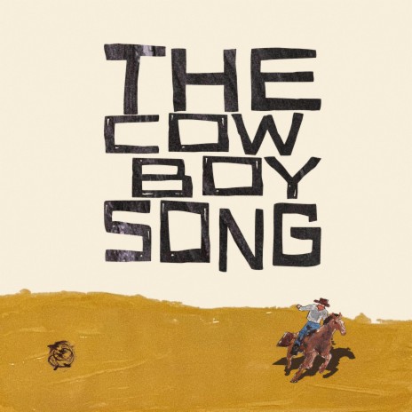 The Cowboy Song | Boomplay Music