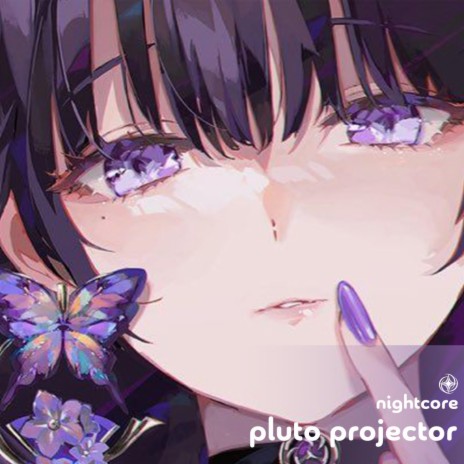 Pluto Projector - Nightcore ft. Tazzy