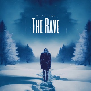 The Rave