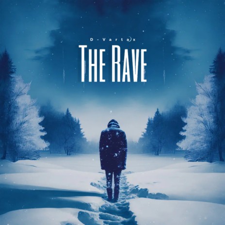The Rave | Boomplay Music