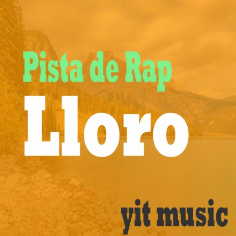 Pista De Rap Lloro | Boomplay Music