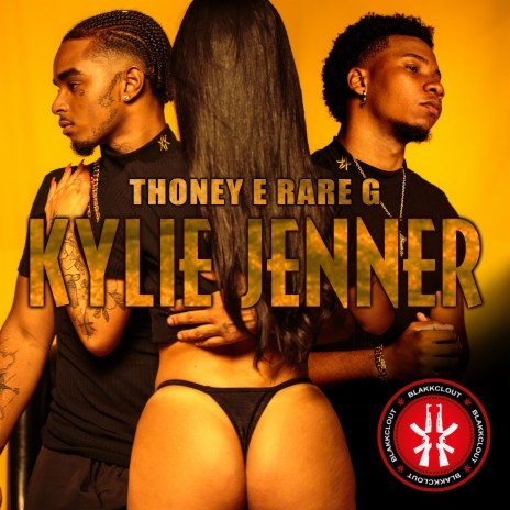 Kylie Jenner ft. Thoney & Rare G | Boomplay Music