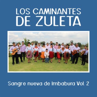 Los Caminantes de Zuleta