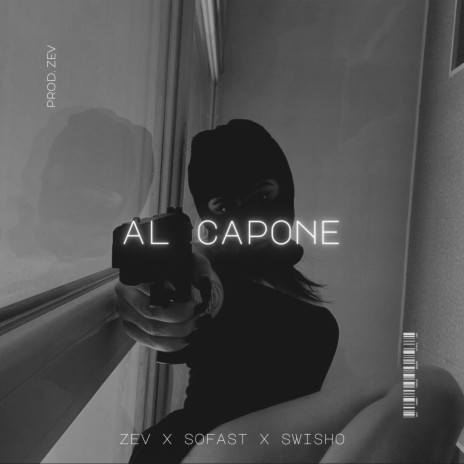 Al Capone ft. Sofast & Swisho