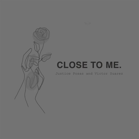 Close To Me ft. Victor Suarez | Boomplay Music