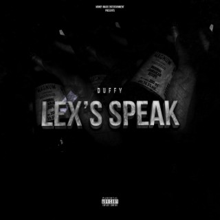 Lex's Speak lyrics | Boomplay Music