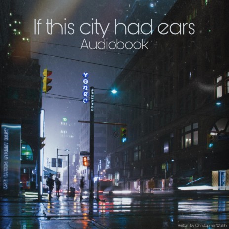 If this city had ears (Audiobook)