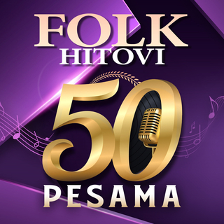 Folk Hitovi 50 pesama