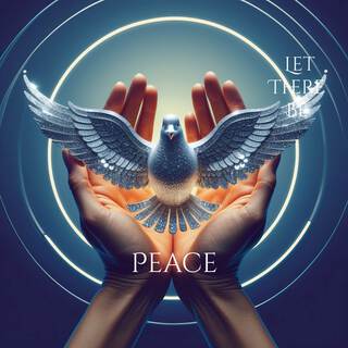 Let There Be Peace