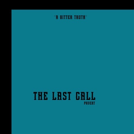 The Last Call