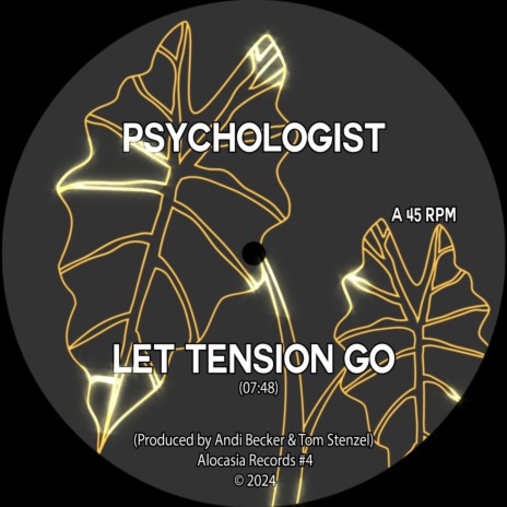 Let Tension Go | Boomplay Music