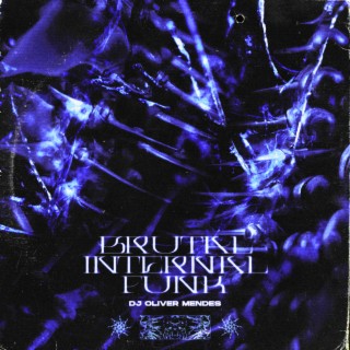 Brutal Infernal Funk (Slowed)