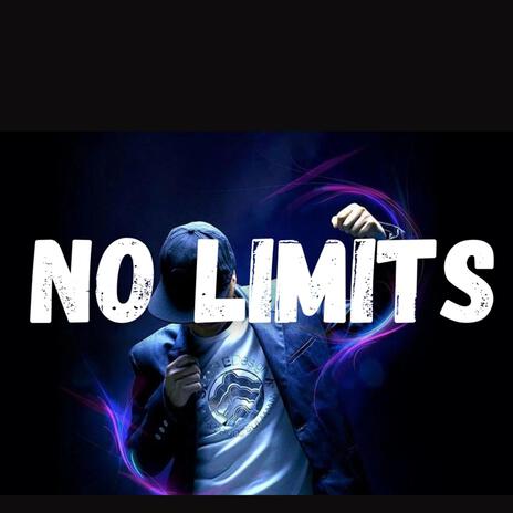 No Limits | Boomplay Music