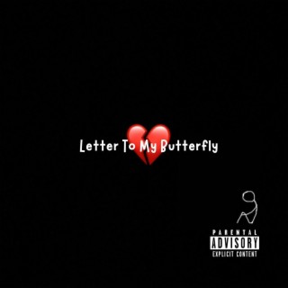 A Letter To My Butterfly (Lost Love EP)